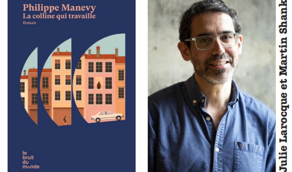 La colline qui travaille - Philippe Manevy - Le Bruit du Monde